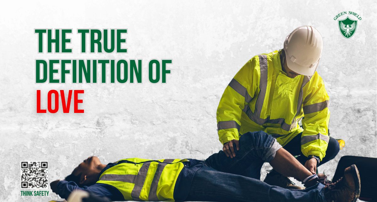 Safety Compliance - The True Definition of Love